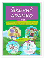 Šikovný Adamko 1. časť