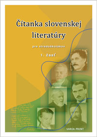 Čítanka slovenskej literatúry pre stredoškolákov