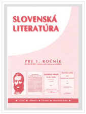 Slovenská literatúra pre 1. ročník SŠ s VJM, 2. časť
