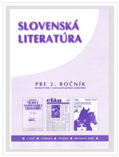 Slovenská literatúra pre 2. ročník SŠ s VJM, 2. časť