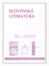 Slovenská literatúra pre 3. ročník SŠ s VJM, 1. časť