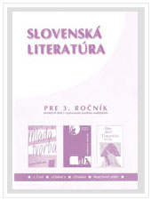Slovenská literatúra pre 3. ročník SŠ s VJM, 2. časť
