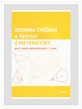 Zbierka cvičení a testov z matematiky pre 9. ročník ZŠ, 2. časť